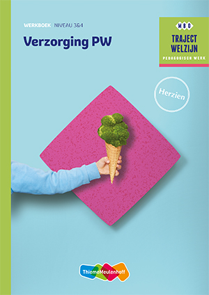 9789006978513 Traject Welzijn  Verzorging PW Niveau 3  4 Werkboek