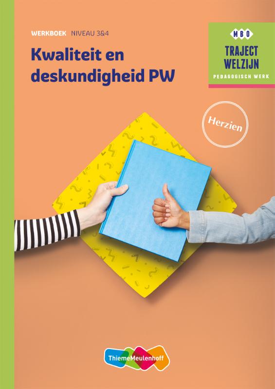 9789006978544 Traject Welzijn Werkboek Kwaliteit en deskundigheid PW niveau 34