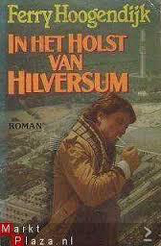 9789010043283 In het holst van hilversum
