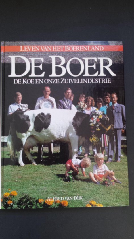 9789010047847 Boer de koe en onze zuivelindustrie