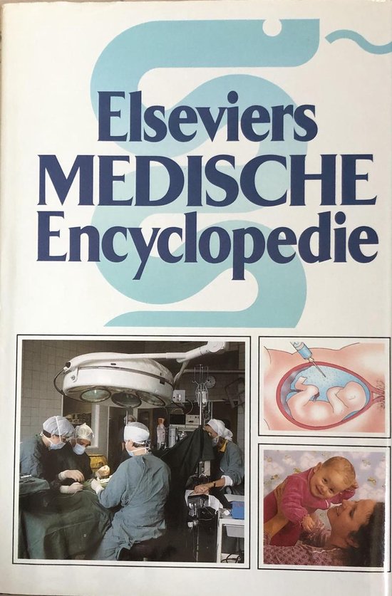 9789010058386 Elseviers medische encyclopedie