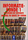 9789011044050 Informatiekunde  1  deel Leerlingenboek  druk 4