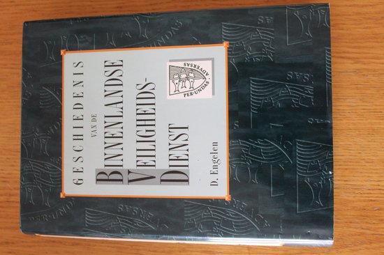 9789012082501 Geschiedenis van de Binnenlandse Veiligheidsdienst