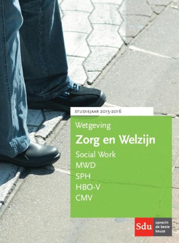 9789012395946 20152016 Wetgeving Zorg en Welzijn