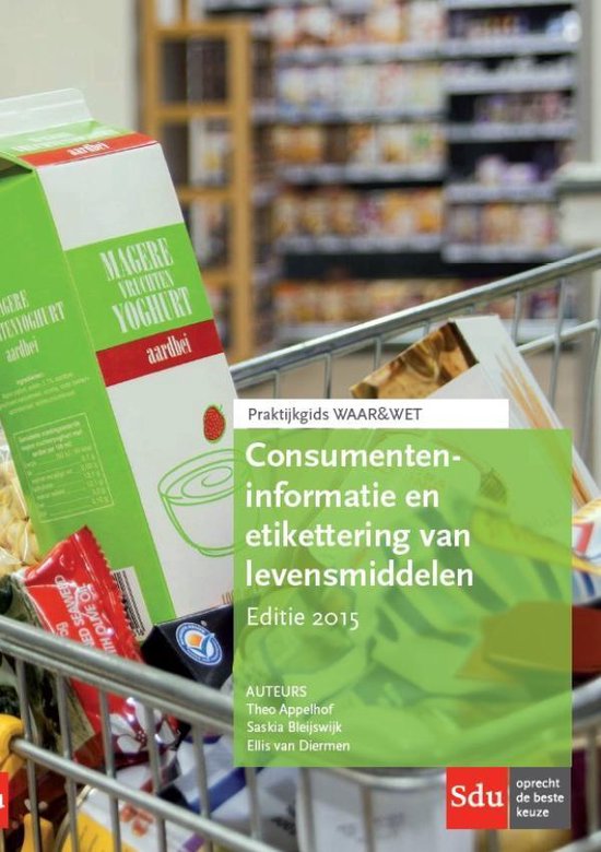 9789012396240 Consumenteninformatie en etikettering van levensmiddelen 2015