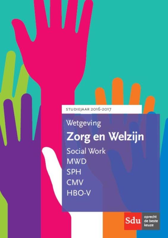 9789012398121 Wetgeving Zorg en Welzijn 20162017