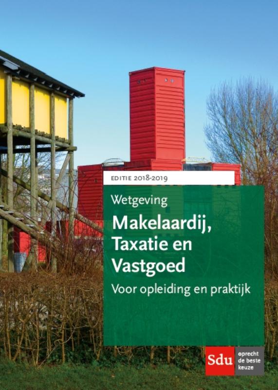 9789012402347 Wetgeving makelaardij taxatie en vastgoed editie 20182019