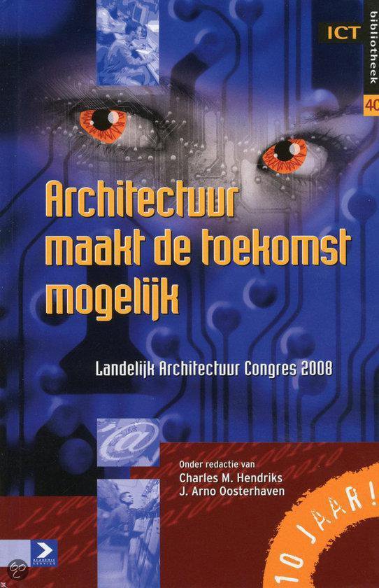 9789012580632 Architectuur maakt de toekomst mogelijk  druk 1