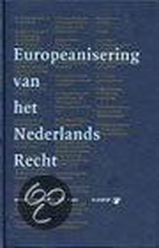 9789013011555 Europeanisering van het nederlandse rech