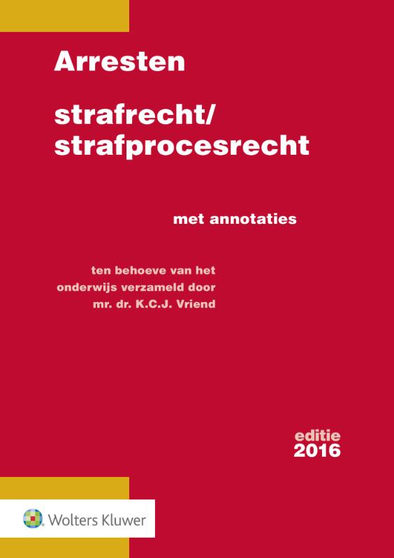 9789013137446 Arresten strafrechtstrafprocesrecht 2016
