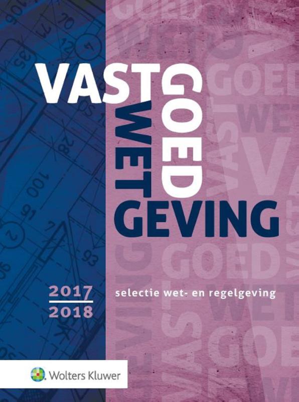 9789013141535 Vastgoedwetgeving 20172018