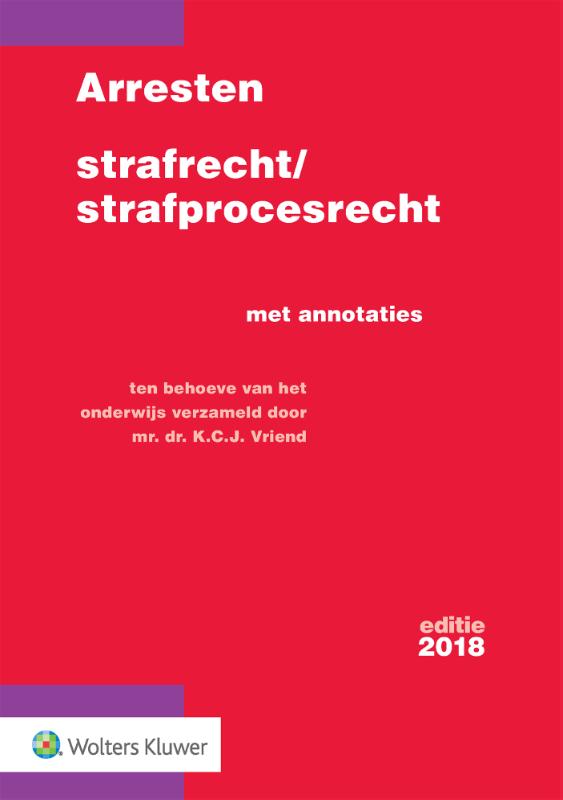 9789013147865 Arresten strafrechtstrafprocesrecht 2018