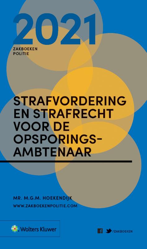 9789013162370 Zakboek Strafvordering en Strafrecht voor de Opsporingsambtenaar 2021