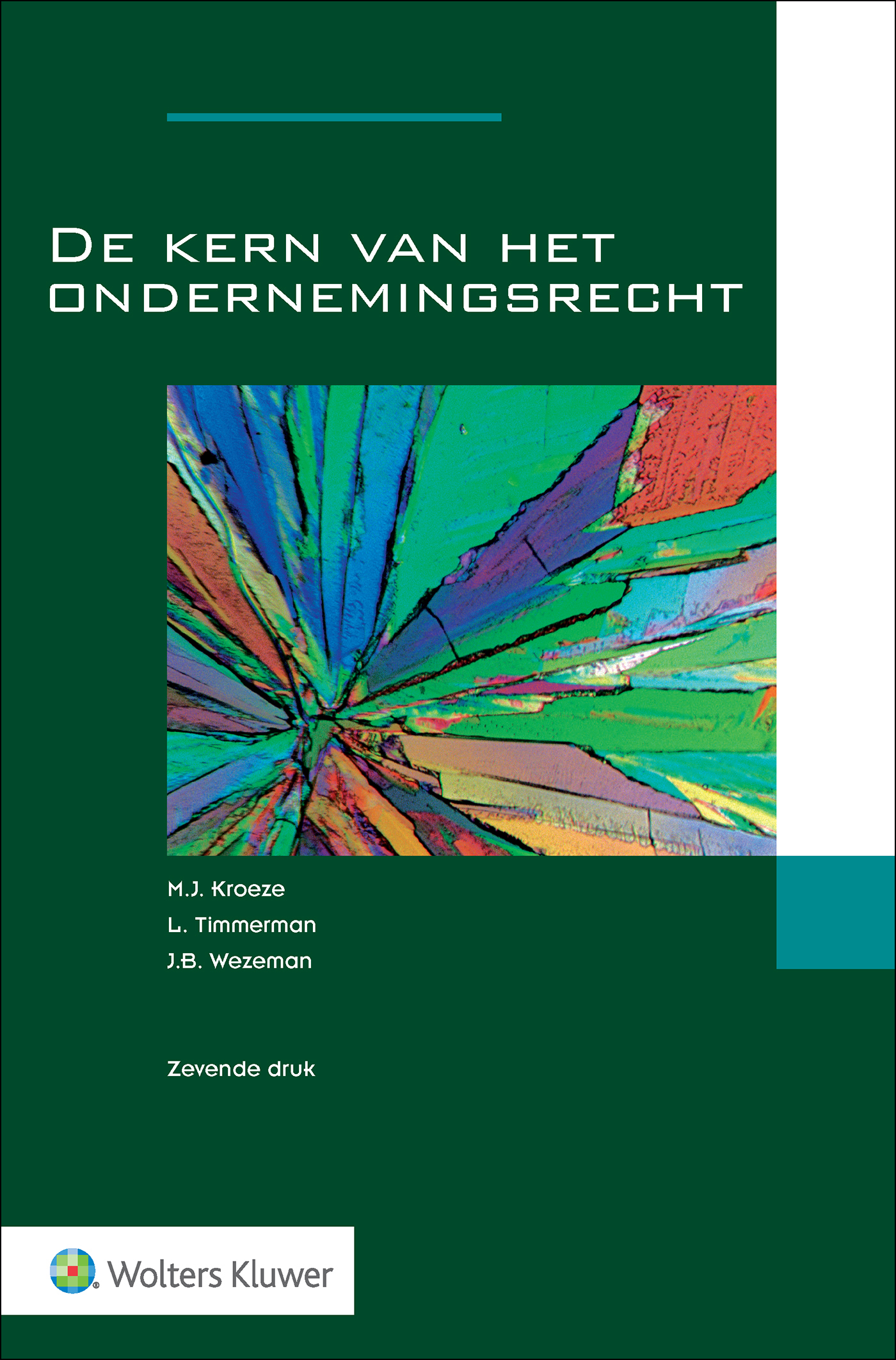9789013177923 De kern van het ondernemingsrecht