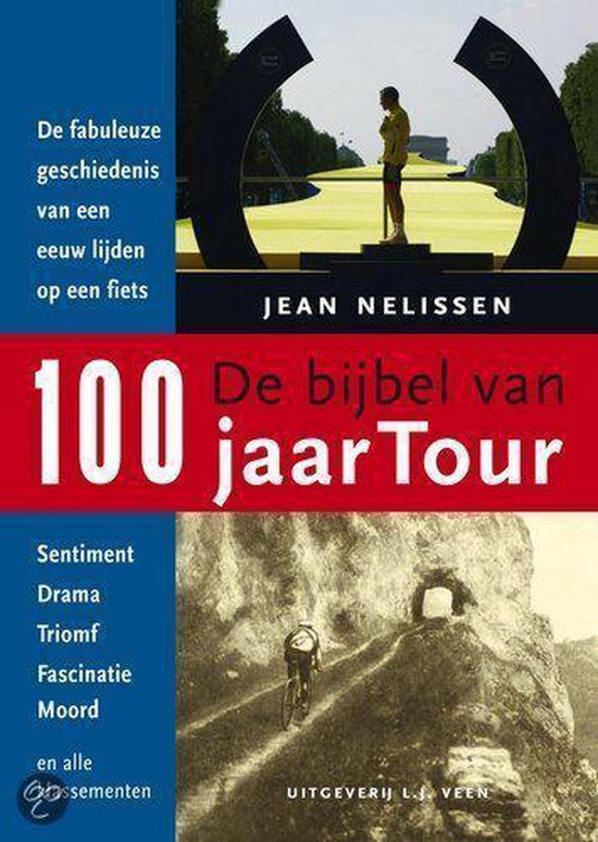 9789020407037 De bijbel van 100 jaar Tour de France