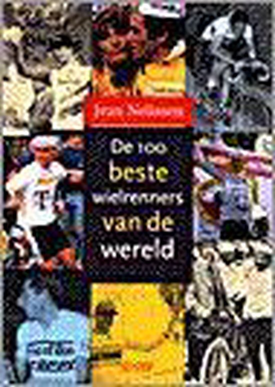 9789020458022 De 100 beste wielrenners van de wereld
