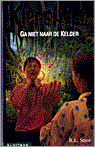 9789020623222 Kippenvel ga niet naar de kelder