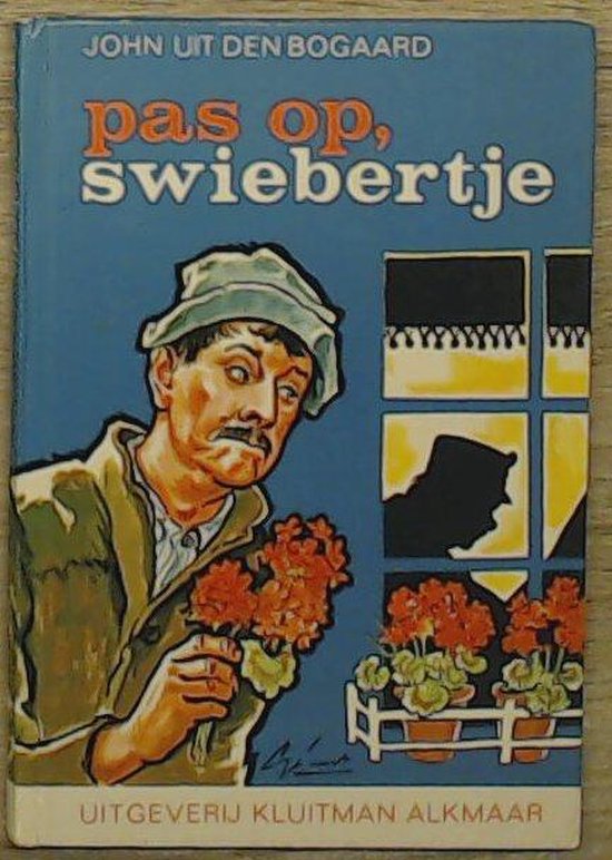 9789020675139 Pas op Swiebertje