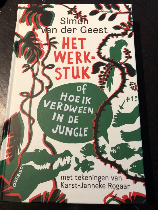 9789021469805 Het Werkstuk  of hoe ik verdween in de jungle