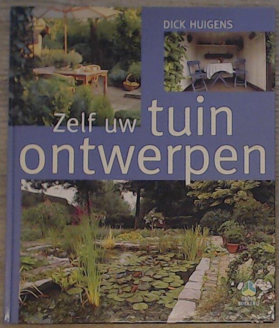 9789021525150 Zelf uw tuin ontwerpen