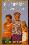 9789021525631 Geef uw kind zelfvertrouwen