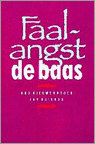 9789021528311 Faalangst de baas