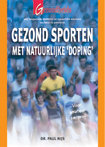 9789021538006 Gezond sporten met natuurlijke doping