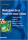 9789021586991 Medicijnen die je liever niet moet slikken
