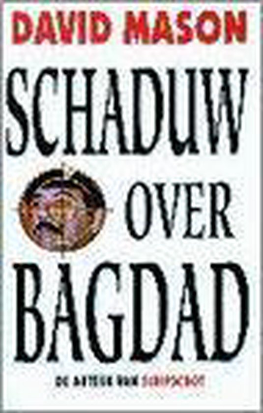 9789022520581 Schaduw over Bagdad