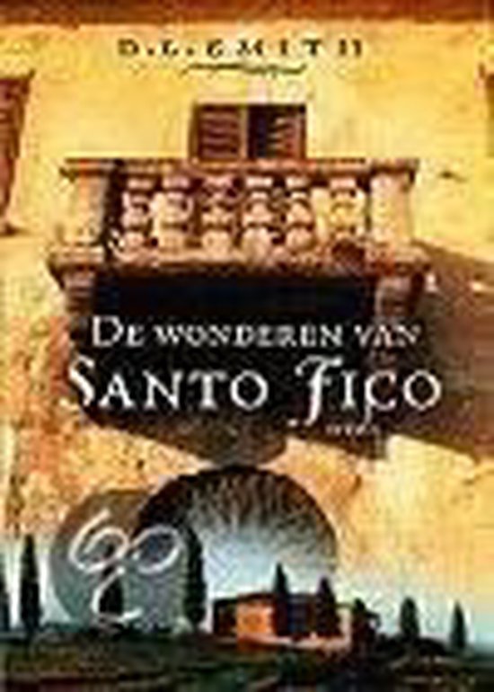 9789022532355 De wonderen van Santo Fico