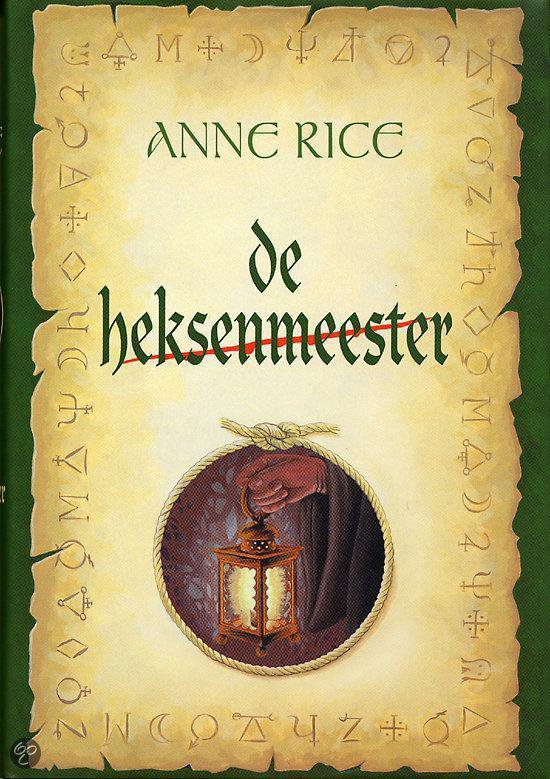 9789022538401 De heksenmeester  A Rice