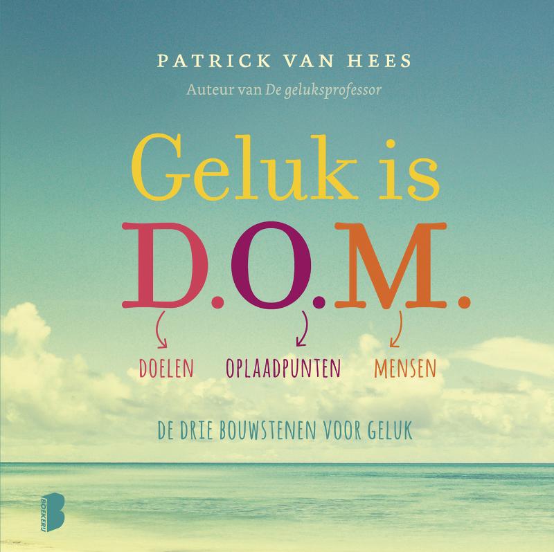 9789022578971 Geluk is DOM