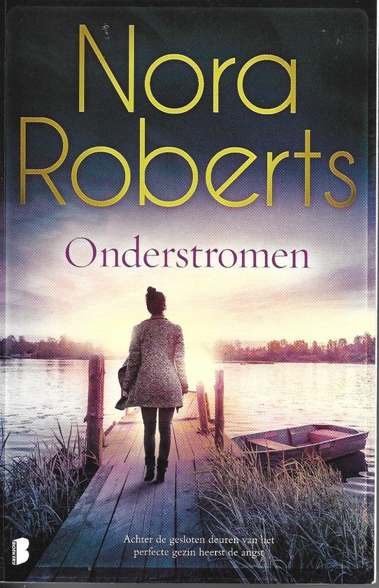 9789022595619 Onderstromen  Nora Roberts  Boekerij  EAN 9789022595619  pap