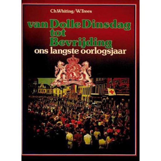 9789022838419 Van dolle dinsdag tot bevryding