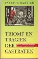 9789022980101 Triomf en tragiek der castraten