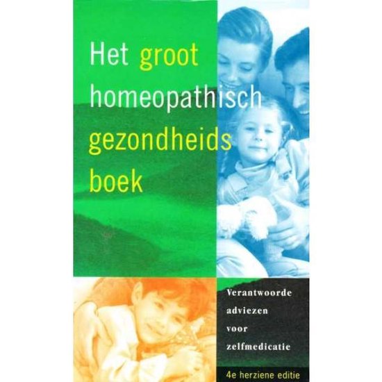 9789022981795 Het groot homeopathisch gezondheidsboek