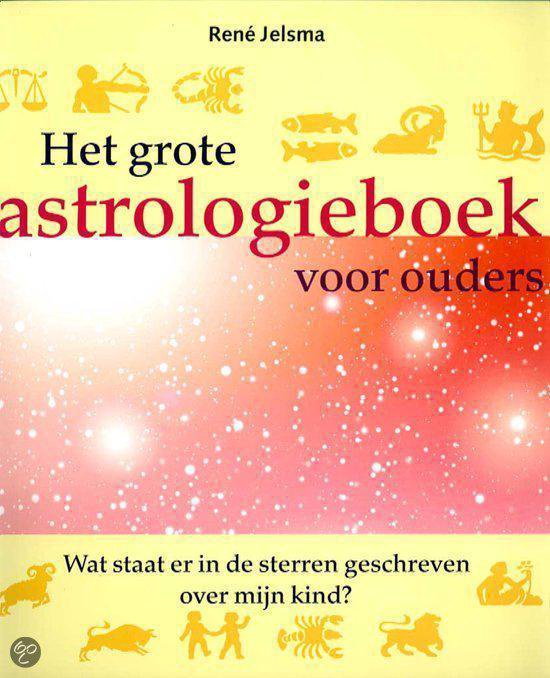 9789022987070 Het grote astrologieboek voor ouders