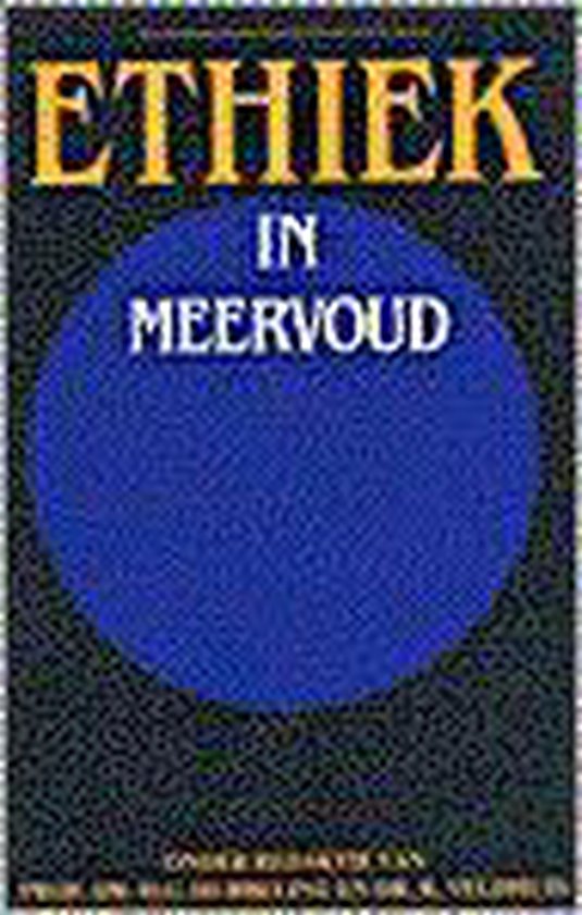 9789023221081 Ethiek in meervoud  druk 1