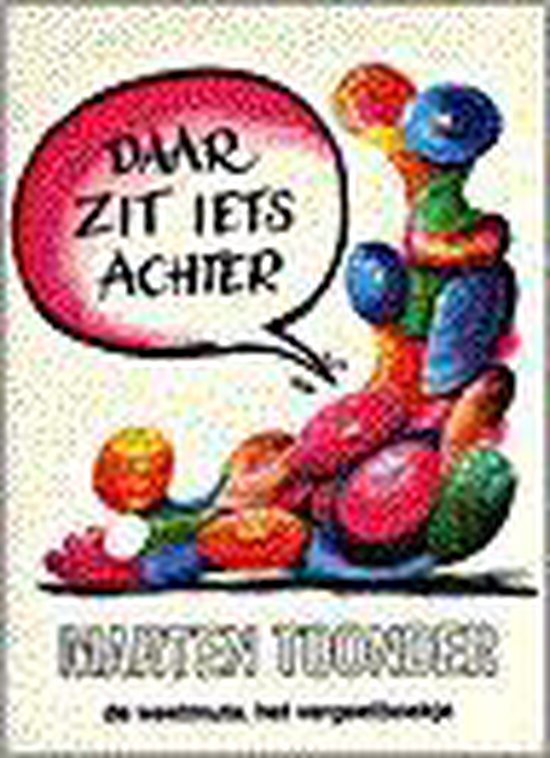 9789023407102 Daar zit iets achter