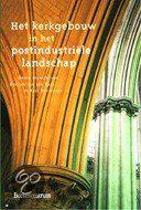 9789023915249 Kerkgebouw postindustriele landschap