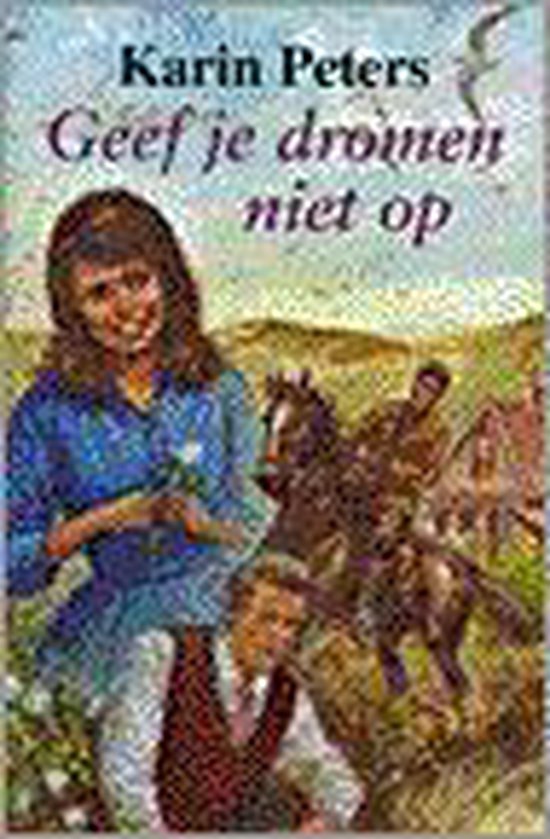 9789024218288 Geef je dromen niet op