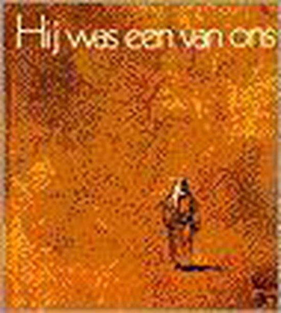 9789024221561 Hij was een van ons