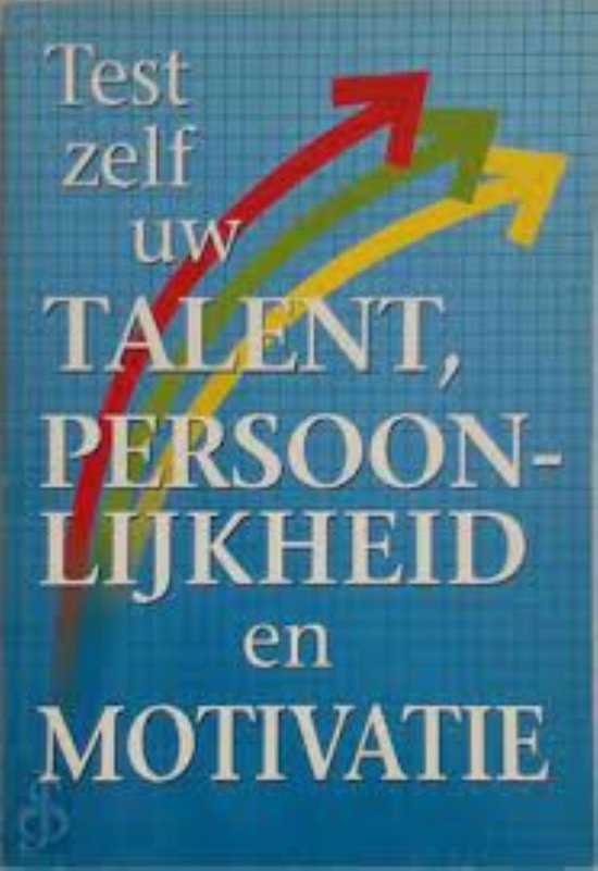 9789024365326 Test zelf uw talent  persoonlijkheid  motivatie