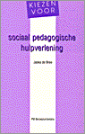 9789024413850 Kiezen voor sociaal pedagogische hulpverlening  druk 3