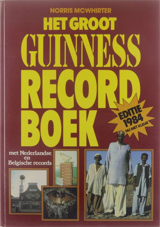 Het groot guinness record boek 1984 met Nederlandse en Belgische