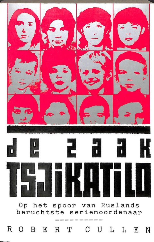 9789024513956 Zaak tsjikatilo