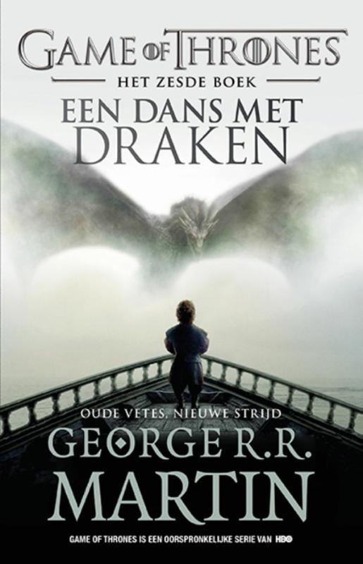 9789024571598 Game of Thrones 6  Een dans met draken 1 Oude vetes nieuwe strijd