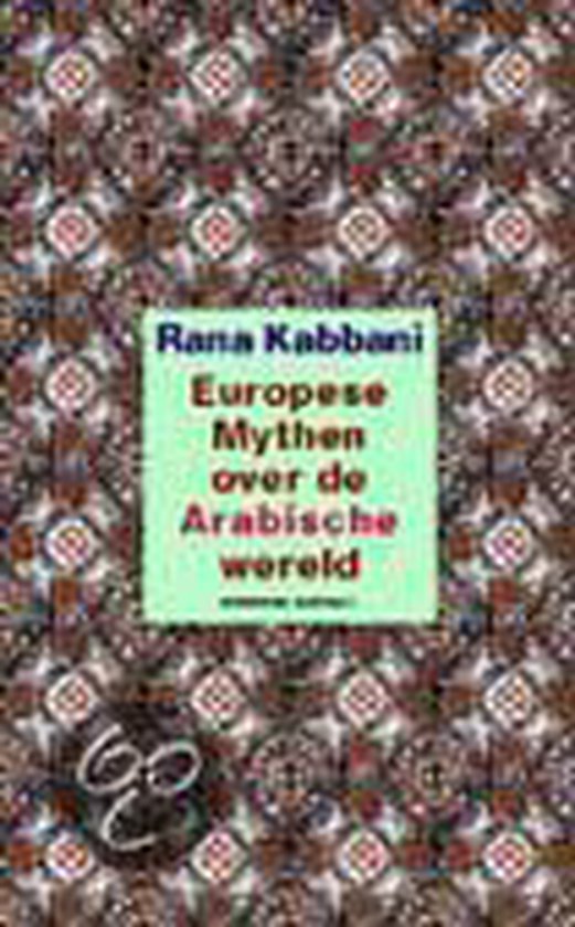 9789025400736 Europese mythen over de Arabische wereld