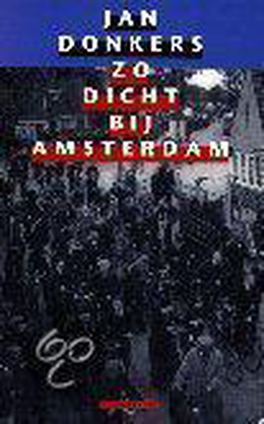 9789025409975 Zo dicht bij Amsterdam