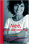9789025411985 Nee dan die van mij